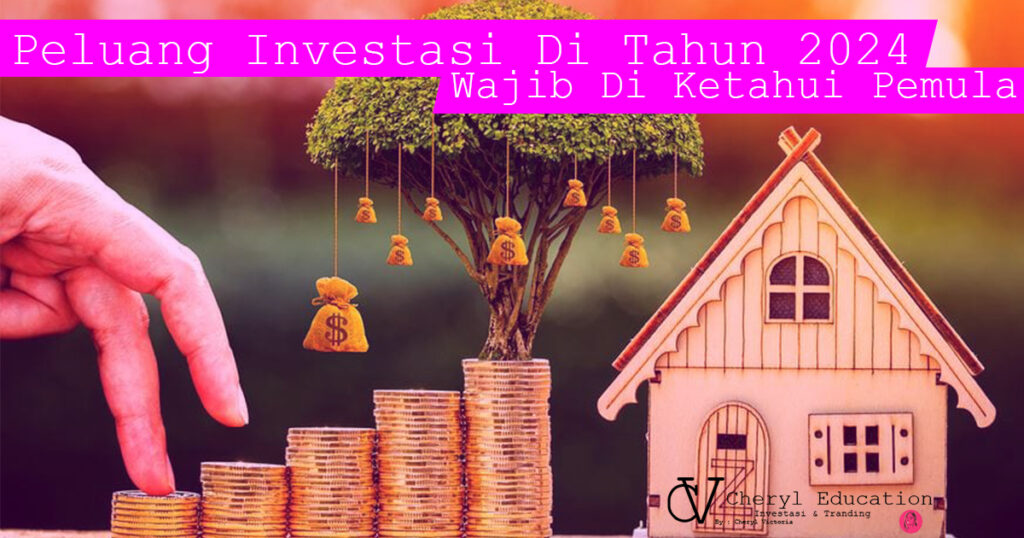 Investasi Di Tahun 2024