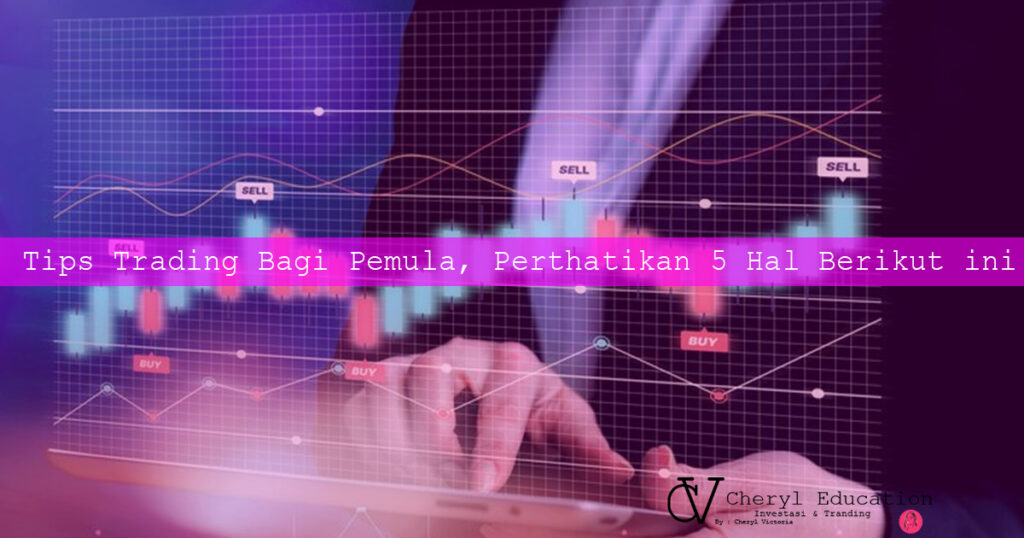 Tips Trading Bagi Pemula