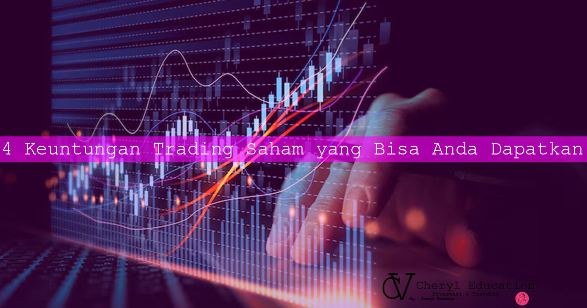 Keuntungan Trading Saham