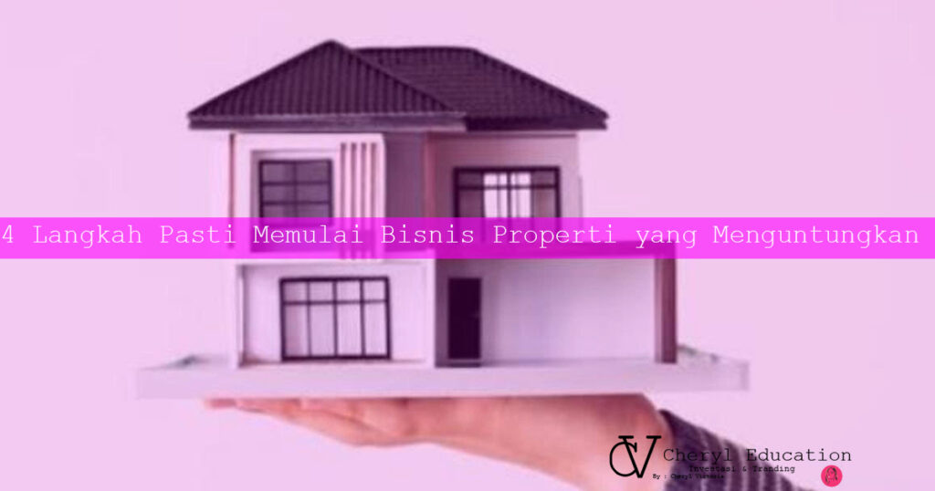 Memulai Bisnis Properti