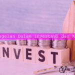 Penyebab Kegagalan Dalam Investasi