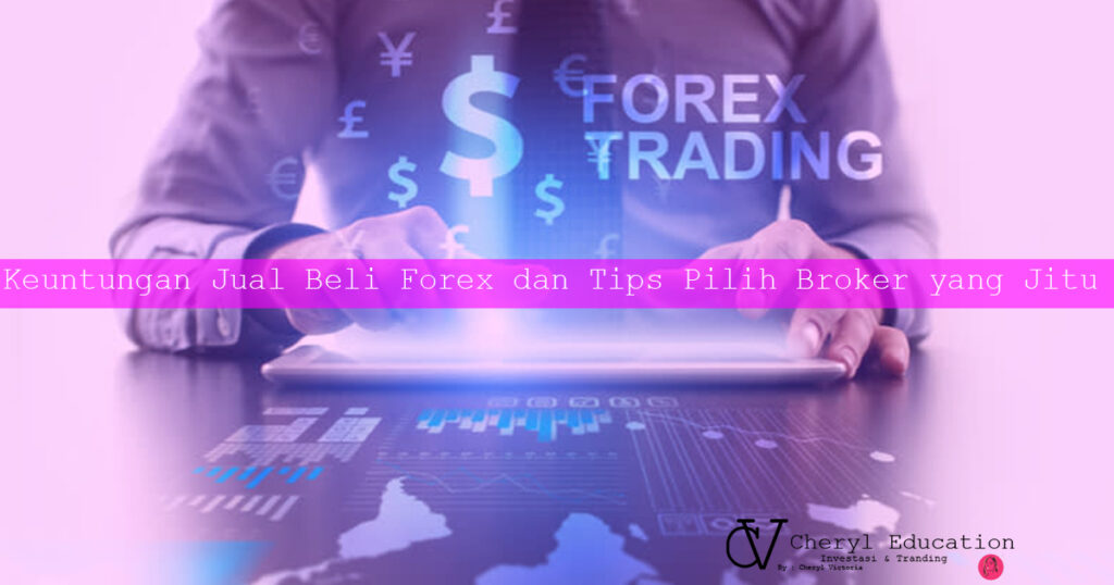 Keuntungan Jual Beli Forex