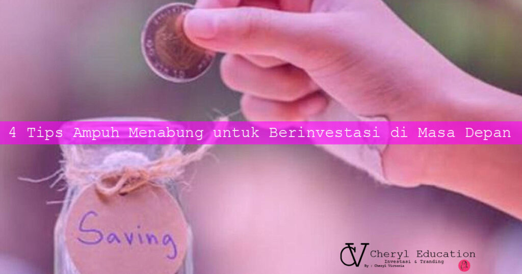 Menabung untuk Berinvestasi