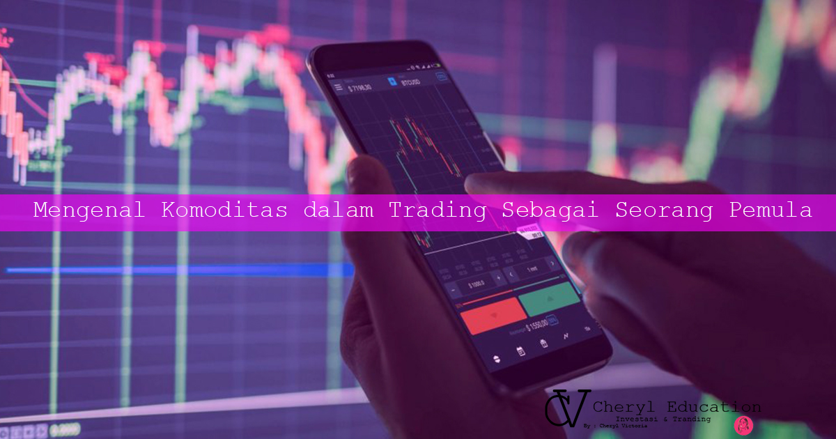 Komoditas dalam Trading